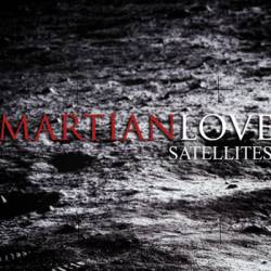 Martian Love : Satellites